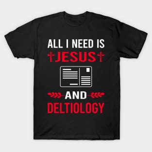 I Need Jesus And Deltiology Postcard Postcards T-Shirt